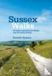 Huston, Deirdre - Sussex Walks