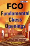 van der Sterren, Paul - FCO - Fundamental Chess Openings