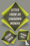 Stefan (Author) Zweig, Anthea (Translator (GER)) Bell - Letter from an Unknown Woman and Other Stories