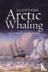 Chesley W. Sanger - Scottish Arctic Whaling