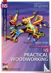 Foulds, Natalie - National 5 Practical Woodworking Study Guide