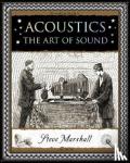 Marshall, Steve - Acoustics - The Art of Sound