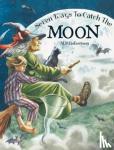 Robertson, M.P. - Seven Ways To Catch The Moon