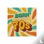 Tapper, Lucy - Born In The 70s