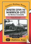 Richard Adderson, Graham Kenworthy - South Lynn to Norwich City - Via Melton Constable