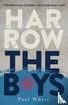 Paul Whyte - Harrow The Boys - The World Has Flooded, Fight For What's Left