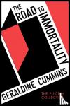 Cummins, Geraldine - Road to Immortality