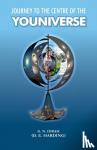 Harding, Douglas Edison - Journey To The Centre Of The Youniverse