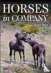 Rees, Lucy - Horses in Company