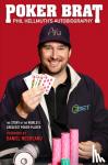 Hellmuth, Phil - Poker Brat - Phil Hellmuth's Autobiography