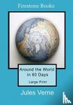 Verne, Jules - Around the World in 80 Days: Large Print
