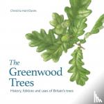 Hart-Davies, Christina - The Greenwood Trees