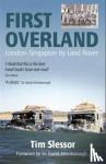 Slessor, Tim - First Overland