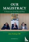Hosking, John - Our Magistracy
