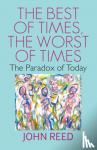  - The Best of Times, The worst of Times - The Paradox of Today