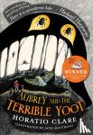 Clare, Horatio - Aubrey and the Terrible Yoot