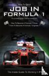SAWYER, STEPHEN - HOW TO GET A JOB IN FORMULA 1