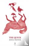 Traynor, Jessica - The Quick
