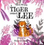 SINEAD MURPHY - TIGER NAMED LEE