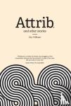 Williams, Eley - Attrib and Other Stories