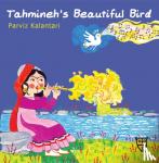 Kalantari, Parviz - Tahmineh's Beautiful Bird