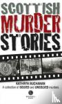 Buchanan, Kathryn - Scottish Murder Stories
