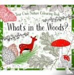  - What's in the Woods?