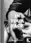 Paul Trevor - In Your Face