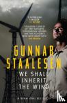Staalesen, Gunnar - We Shall Inherit the Wind