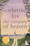 Fox, Catherine - The Company of Heaven