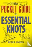 Owen, Peter - The Pocket Guide to Essential Knots