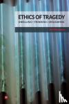 Hirvonen, Ari - Ethics of Tragedy