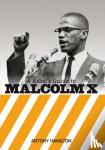Hamilton, Antony - A Rebel's Guide to Malcolm X