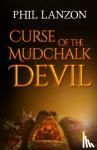 Lanzon, Phil - Curse of The Mudchalk Devil