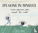 Sanders, Ella Frances - Speaking in Tongues