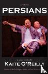 O'Reilly, Kaite - Persians