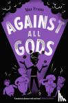 Evans, Maz - Against All Gods - Who Let the Gods Out? 4
