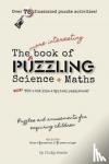 Searle, Philip - The More Interesting Book of Puzzling Science + Maths - For an Enquiring Mind - Not a Bit Like a Typical Puzzle Book