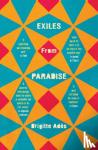 Ades, Brigitte - Exiles from Paradise