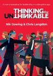 Langdon, Chris, Gowing, Nik - Thinking the Unthinkable