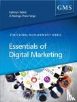 Waite, Kathryn, Perez-Vega, Rodrigo - The Essentials of Digital Marketing