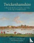 Sumner, Chris, Symes, Michael - Twickenhamshire: A Riverside Realm of Gardens and Villas in the Age of Enlightenment