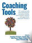  - Coaching Tools: 101 coaching tools and techniques for executive coaches, team coaches, mentors and supervisors: WeCoach! Volume 2