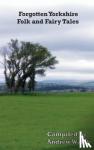  - Forgotten Yorkshire Folk and Fairy Tales