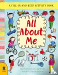 Hutchinson, Sam, Bruzzone, Catherine - All About Me - A Fill-in-and-keep Activity Book