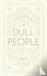 Saki - Christmas with Dull People