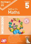 Curran, Stephen C., MacKay, Katrina - KS2 Maths Year 3/4 Workbook 5 - Numerical Reasoning Technique
