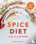 Kalpna Woolf - Spice Diet