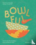 Musa, Norman - Bowlful - Fresh and Vibrant Dishes from Southeast Asia