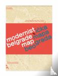 Slavkovic, Ljubica - Modernist Belgrade Map